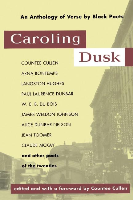 Caroling Dusk: An Anthology of Verse by Black Poets of the Twenties - The Poetry Shop
