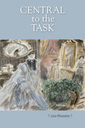 Central to the Task - The Poetry Shop LLC