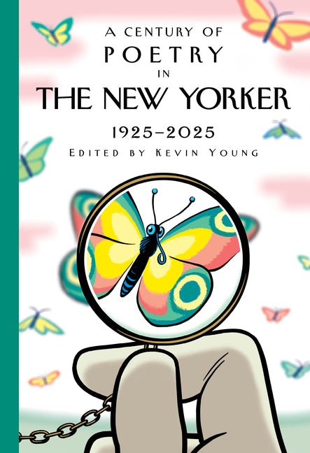 Century of Poetry in the New Yorker: 1925 - 2025 - The Poetry Shop