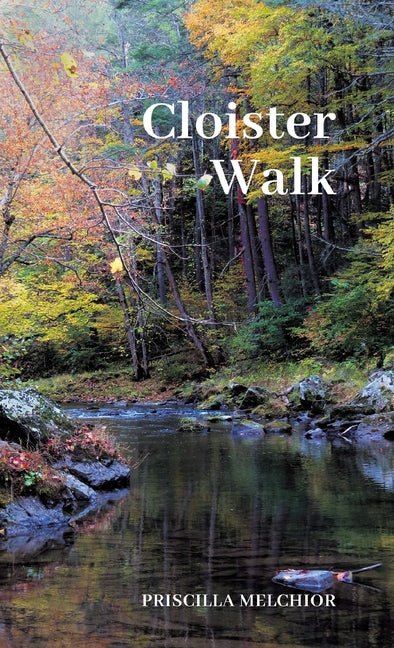 Cloister Walk by Priscilla Melchior