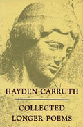 Collected Longer Poems by Hayden Carruth