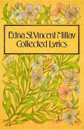 Collected Lyrics of Edna St. Vincent Millay - The Poetry Shop