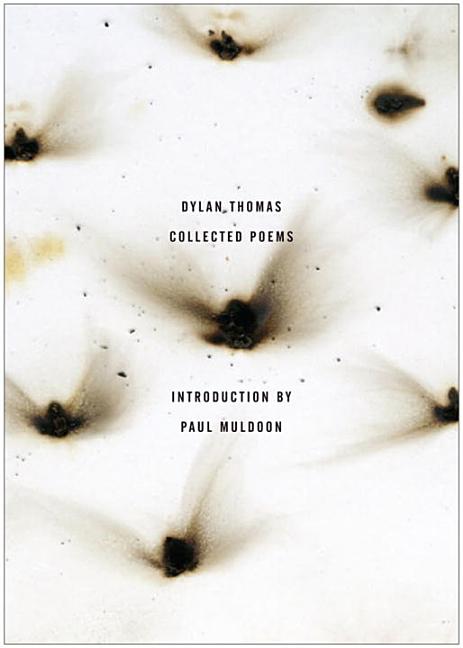 Collected Poems of Dylan Thomas: The Original Edition (Original) - The Poetry Shop