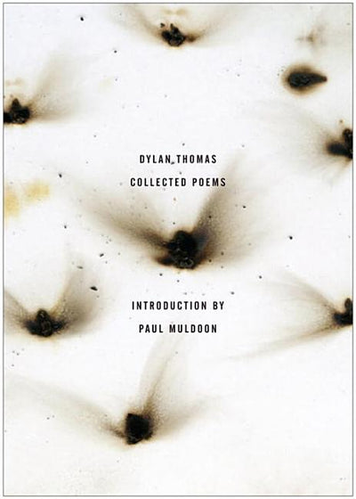 Collected Poems of Dylan Thomas: The Original Edition (Original) - The Poetry Shop