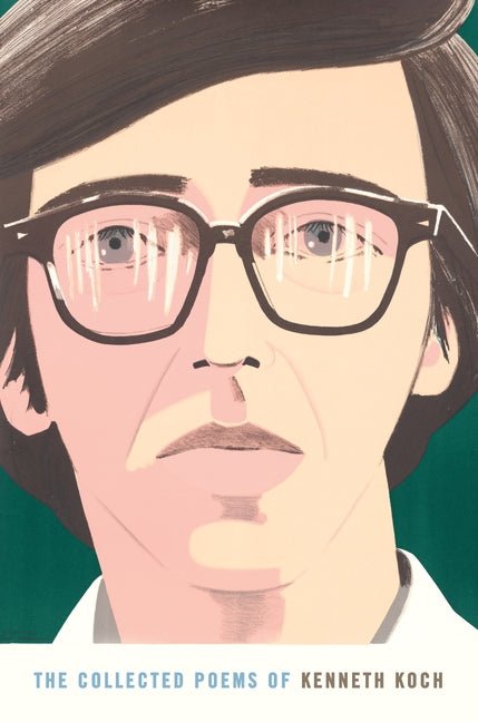 Collected Poems of Kenneth Koch - The Poetry Shop