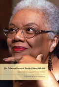 Collected Poems of Lucille Clifton 1965 - 2010 - The Poetry Shop