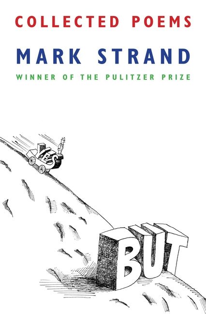 Collected Poems of Mark Strand - The Poetry Shop