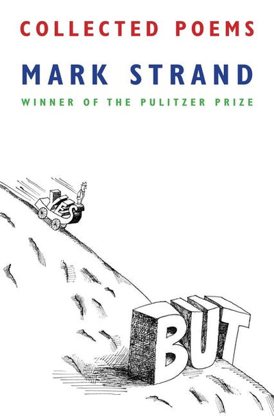 Collected Poems of Mark Strand - The Poetry Shop