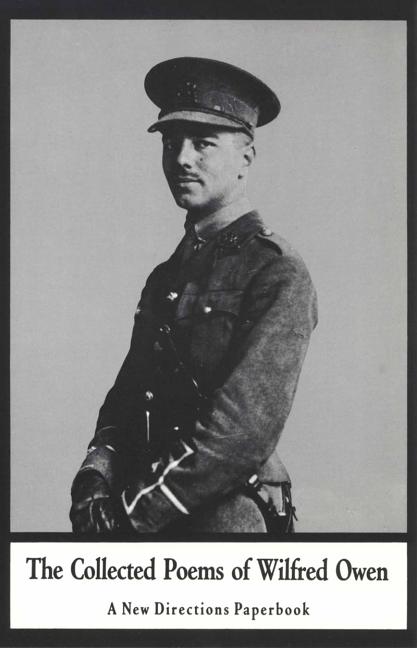 Collected Poems of Wilfred Owen (Revised) by Wilfred Owen