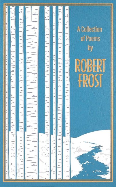Collection of Poems by Robert Frost - The Poetry Shop