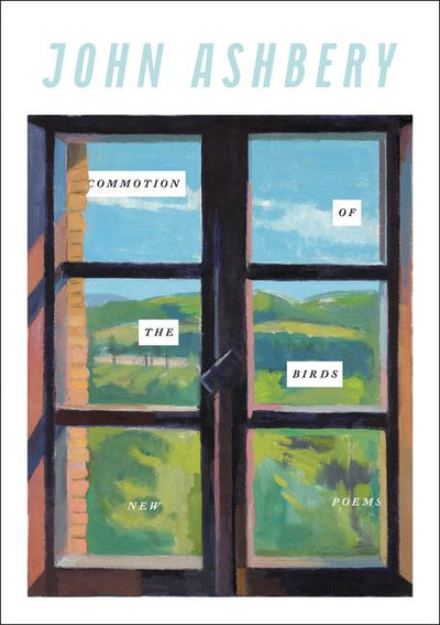Commotion of the Birds: New Poems - The Poetry Shop