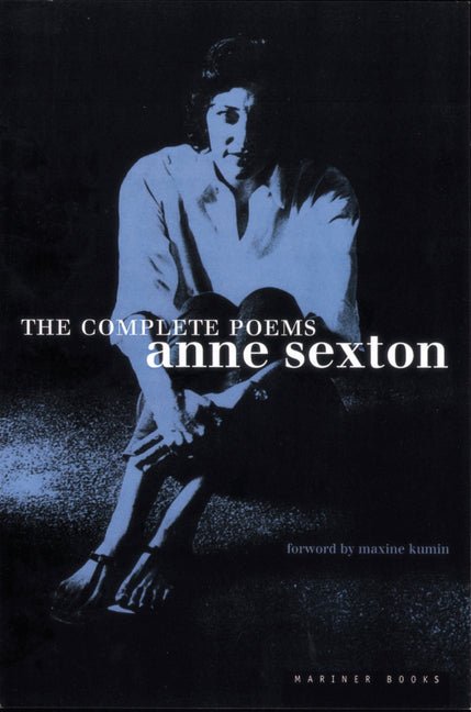 Complete Poems: Anne Sexton - The Poetry Shop