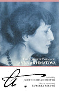 Complete Poems of Anna Akhmatova (Expanded) - The Poetry Shop