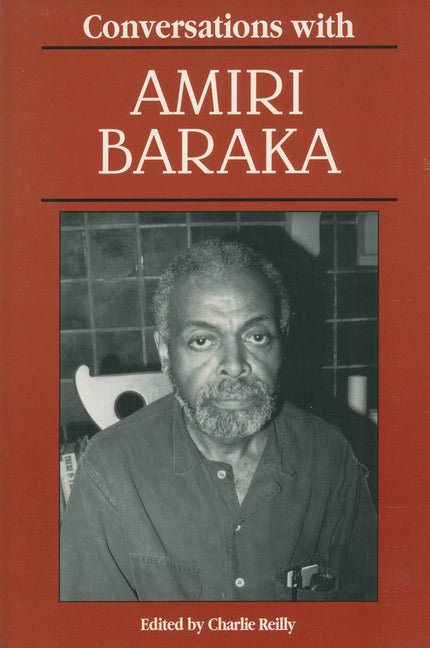 Conversations with Amiri Baraka - The Poetry Shop