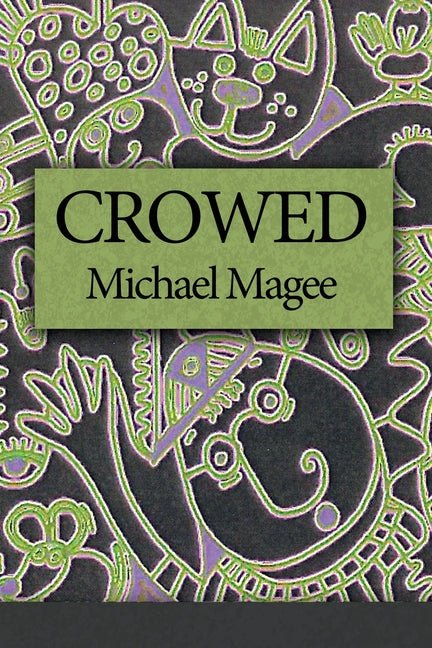Crowed - The Poetry Shop