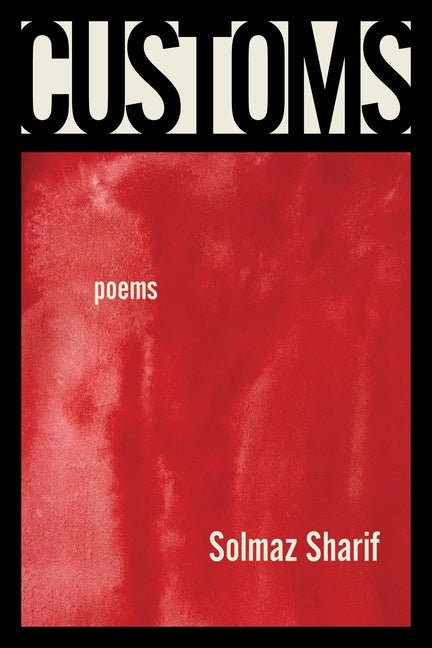 Customs: Poems - The Poetry Shop