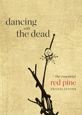 Dancing with the Dead by Red Pine