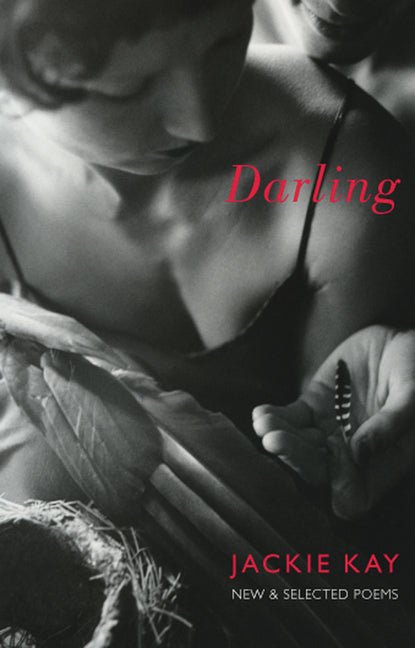 Darling: New & Selected Poems - The Poetry Shop