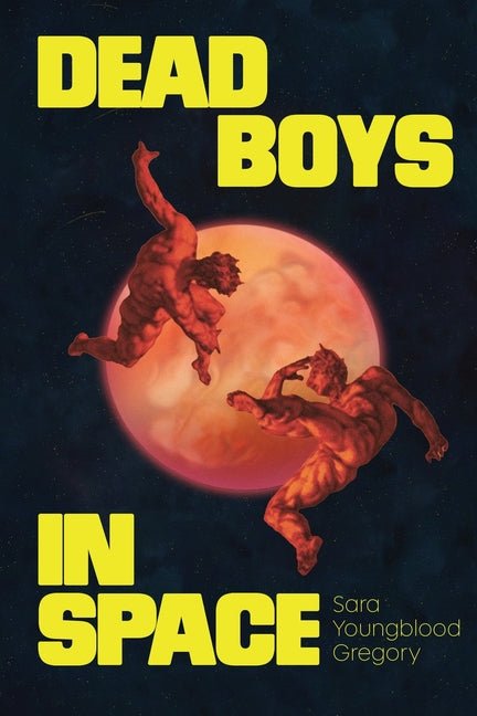 Dead Boys in Space - The Poetry Shop