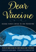 Dear Vaccine: Global Voices Speak to the Pandemic - The Poetry Shop