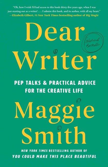 Dear Writer: Pep Talks & Practical Advice for the Creative Life - GetBooks_book - The Poetry Shop LLC