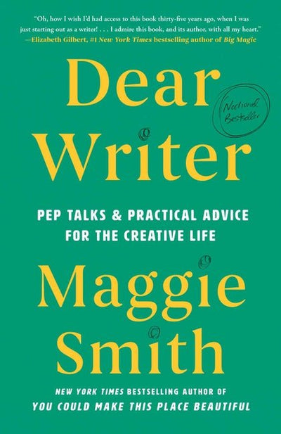 Dear Writer: Pep Talks & Practical Advice for the Creative Life - GetBooks_book - The Poetry Shop LLC