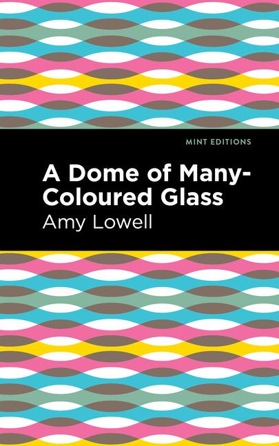 Dome of Many - Coloured Glass - The Poetry Shop