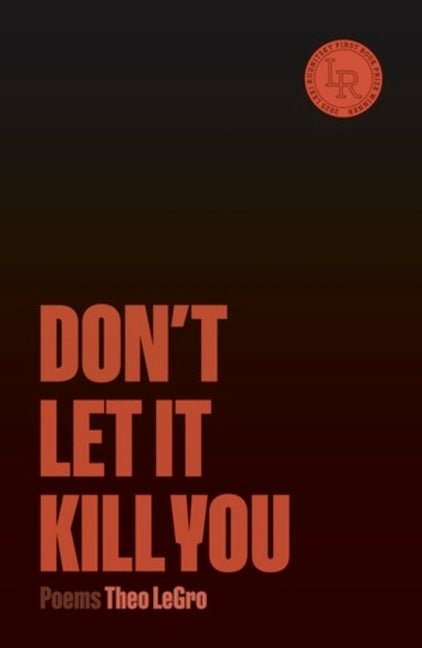 Don't Let It Kill You: Poems - GetBooks_book - The Poetry Shop LLC