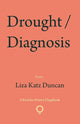Drought / Diagnosis - poems by Liza Katz Duncan - Paperback - GetBooks_book - The Poetry Shop