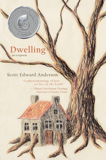 Dwelling: an ecopoem - The Poetry Shop