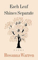 Each Leaf Shines Separate: Poems - GetBooks_book - The Poetry Shop
