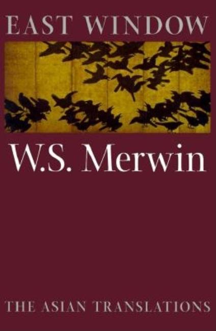 East Window: Poems from Asia - The Poetry Shop