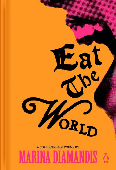 Eat the World: A Collection of Poems - The Poetry Shop