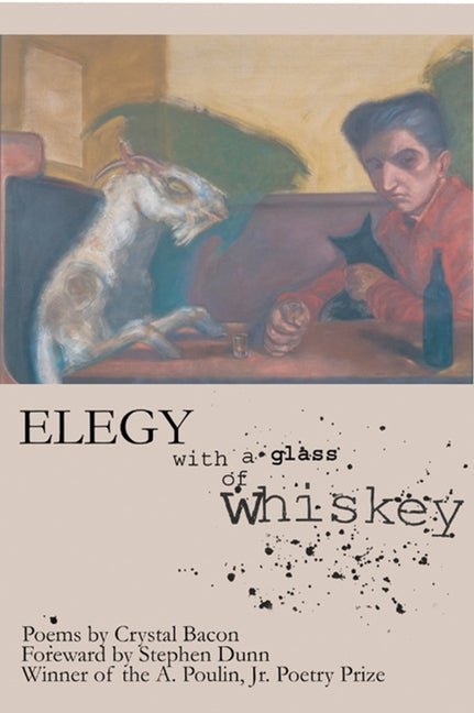 Elegy with a Glass of Whiskey - The Poetry Shop