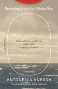 Emerging from the Winter Sea: Selected Poetry and Prose (1998-2021) / A Bilingual Edition - GetBooks_book - The Poetry Shop LLC
