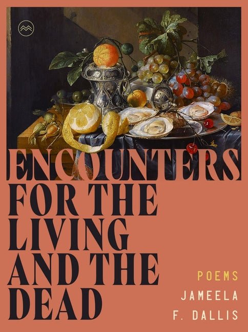 Encounters for the Living and the Dead - GetBooks_book - The Poetry Shop LLC