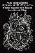 Enigmatical Sphere of El Chupa - Ku: one century of chupacabra haiku - The Poetry Shop