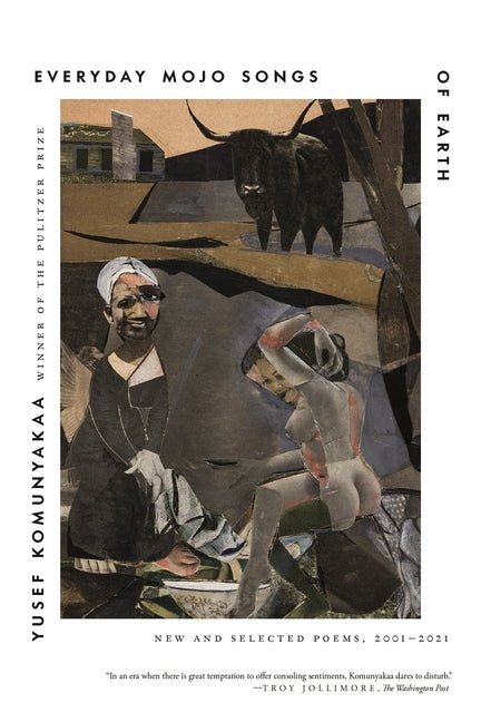 Everyday Mojo Songs of Earth: New and Selected Poems, 2001 - 2021 - The Poetry Shop