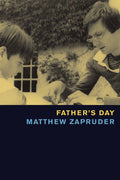 Father's Day by Matthew Zapruder