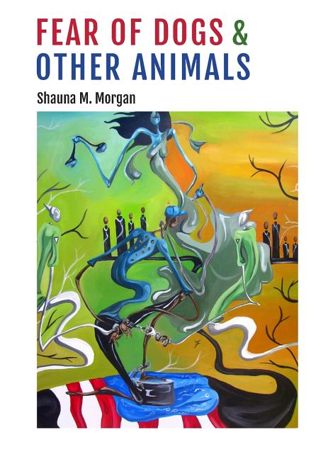 Fear of Dogs & Other Animals - GetBooks_book - The Poetry Shop