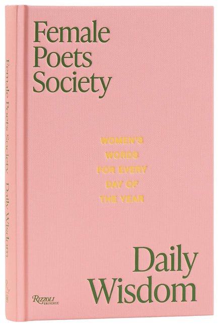 Female Poets Society: Daily Wisdom by Rizzoli Universe