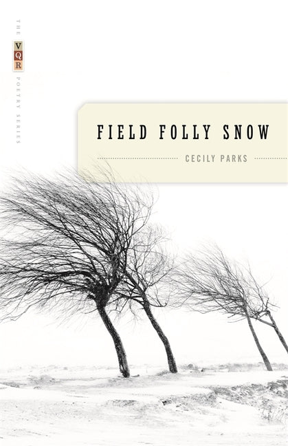 Field Folly Snow - The Poetry Shop