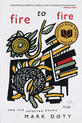 Fire to Fire: New and Selected Poems - The Poetry Shop