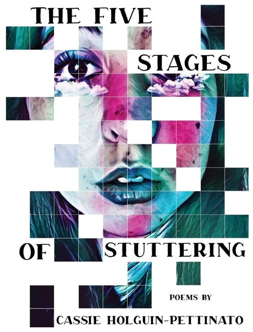 Five Stages of Stuttering - The Poetry Shop