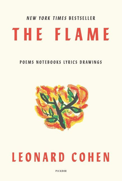 Flame: Poems Notebooks Lyrics Drawings - The Poetry Shop