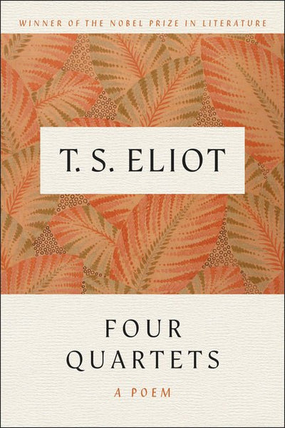 Four Quartets - The Poetry Shop