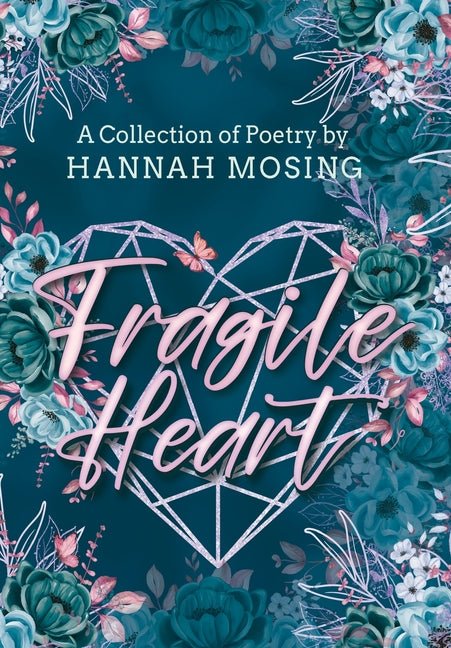 Fragile Heart - GetBooks_book - The Poetry Shop LLC