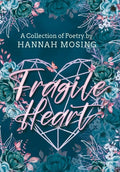 Fragile Heart - GetBooks_book - The Poetry Shop LLC