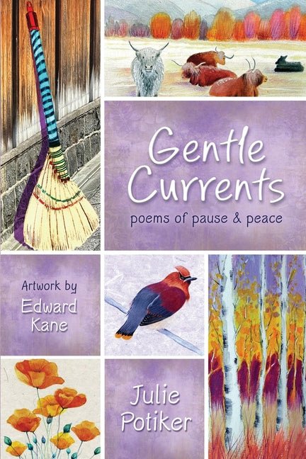 Gentle Currents by Julie Potiker