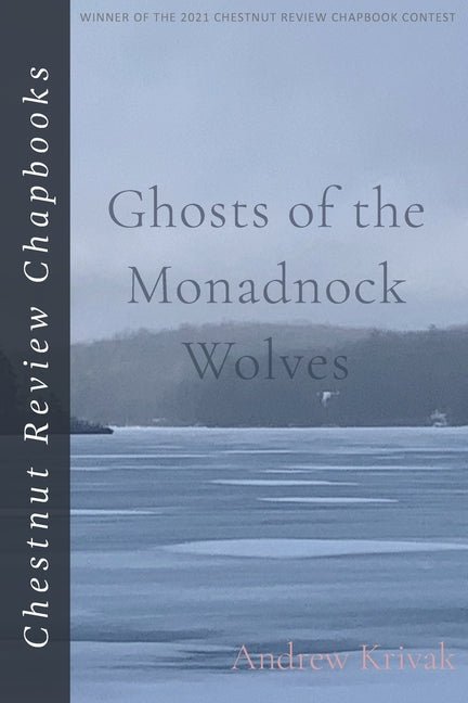 Ghosts of the Monadnock Wolves - The Poetry Shop